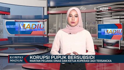 Korupsi Pupuk Bersubsidi, Mantan Pegawai Dinas Dan Distributor Jadi Tersangka