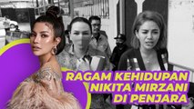 Traktir Pizza Tahanan sampai Sel Digeledah Sipir, Ragam Kehidupan Nikita Mirzani di Penjara