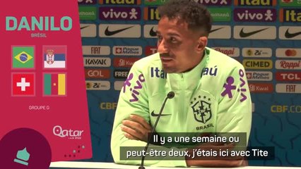 Brésil - Danilo : "Je voudrais que la compétition débute demain"