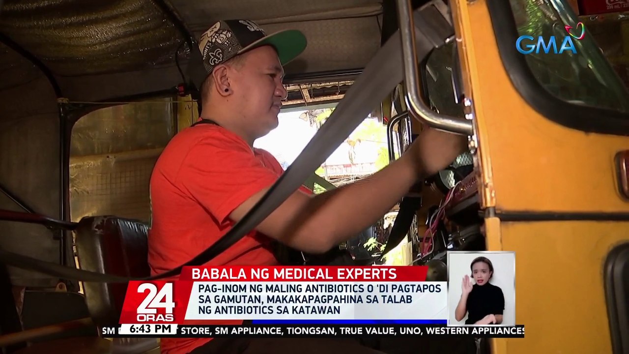 Pag-inom ng maling antibiotics o 'di pagtapos sa gamutan, makakapagpahina sa talab ng antibiotics sa katawan | 24 Oras