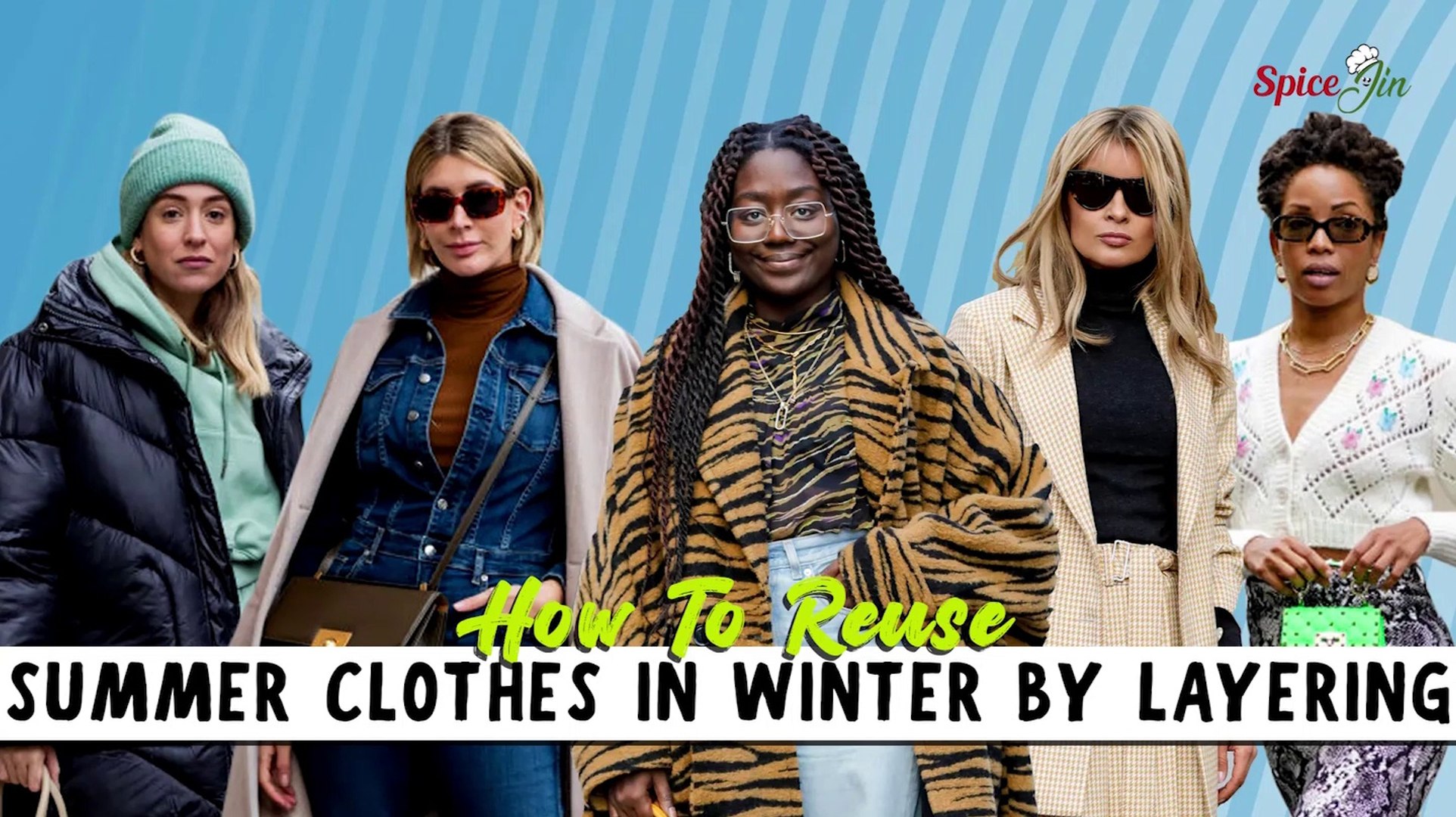 Layering clothes in on sale summer