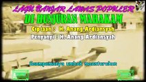 Original Banjar Songs Of The 80s - 90s 'Di Hunjuran Mahakam'