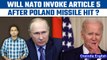 Poland hit by missile strike; NATO mulls invoking Art. 5 | Oneindia News*Explainer