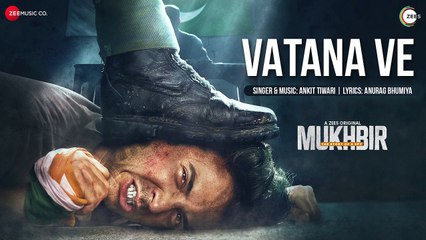 Vatana Ve - Full Audio _ Mukhbir - The Story Of A Spy _ Ankit Tiwari _Anurag_HD