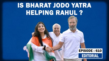 Editorial with Sujit Nair: Is Bharat Jodo Yatra Helping Rahul Gandhi?
