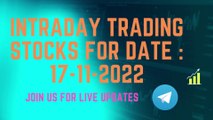 intraday trading stocks for date : 17-11-2-22