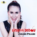 Lina Lady Geboy-Jarang Pulang lagu yg bikin manggut manggut