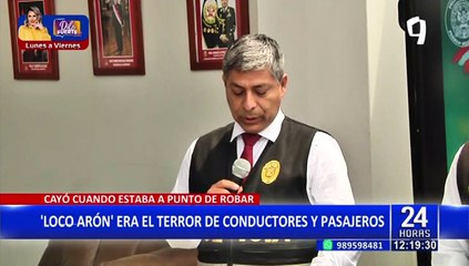 “Loco Aron”: Capturan a peligroso delincuente que era el terror de conductores
