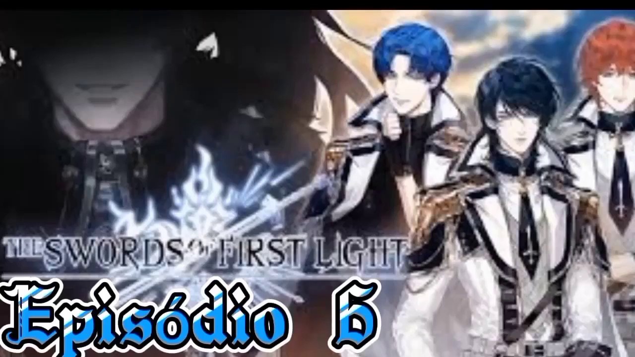 The Swords or First Light  | 2 Temporada - Episódio 6