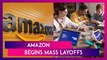 Amazon Begins The Process Of Mass Layoffs With A Target Of 10,000 Job Cuts; Company Says, ‘Certain Roles Will No Longer Be Required’