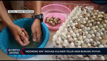 Ndoreng Sin Inovasi Kuliner Telur Asin Burung Puyuh
