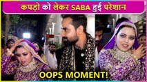 Saba Ibrahim's Oops Moment | Gets UNCOMFORTABLE With Her Heavy Gown At Her Reception Party