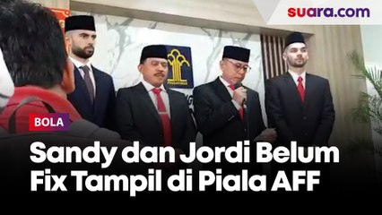 Sandy Walsh dan Jordi Amat Belum Fix Tampil di Piala AFF 2022, KTP hingga Pasport Masih Belum Jadi!