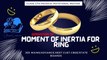 Moment of Inertia For Ring| Rotational Motion| Class 11 Physics | JEE mains| Advanced | NEET | CUET | State Board| CBSE | By Dixit Sir