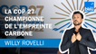 La COP 27, championne de l'empreinte carbone - Le billet de Willy Rovelli