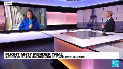 Judges to rule in murder trial for 2014 downing of flight MH17 over Ukraine