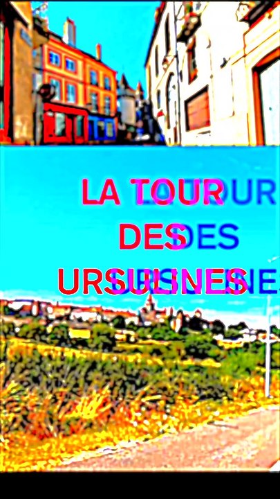 2 - AUTUN JE VISITE LA TOUR DES URSULINES