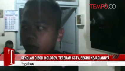Sekolah Dibom Molotov, Terekam CCTV, Begini Kejadiannya