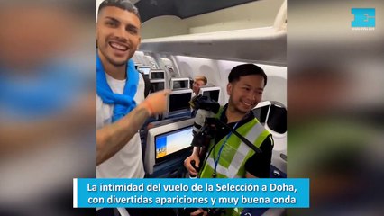 La intimidad del vuelo de la Selección a Doha, con divertidas apariciones y muy buena onda
