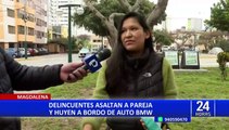 Magdalena: delincuentes asaltan a pareja y huyen a bordo de una auto BMW