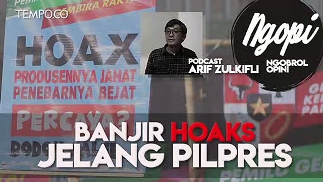 #NgobrolOpini #ArifZulkifli : Banjir Hoaks Jelang Hoaks