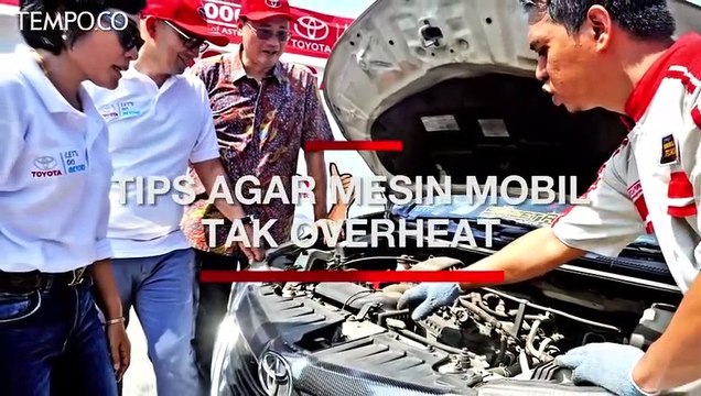 Tips Agar Mesin Mobil Tak Overheat saat Mudik Lebaran