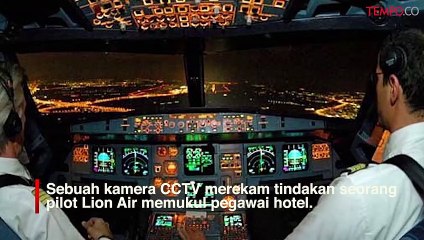 Viral, Video Pilot Lion Air Pukul Pegawai Hotel di Surabaya