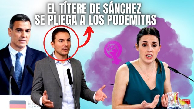 El títere de Pedro Sánchez se pliega a los podemitas y defiende el pufo de ley de Irene Montero