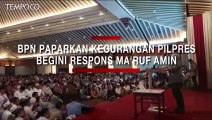 BPN Prabowo Paparkan Kecurangan Pilpres, Ma'ruf Amin, Seharusnya ke Bawaslu