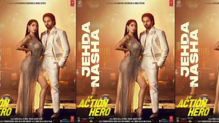 Ayushmann-Nora Fatehi flaunt their sizzling chemistry in 'Jehda Nasha' out now