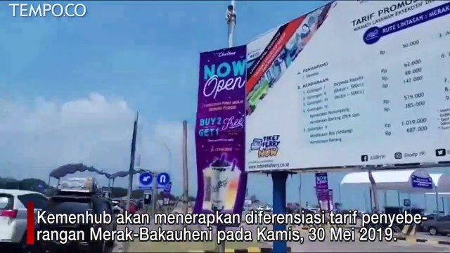 Tarif Baru Penyeberangan Merak - Bakauheni Berlaku per 30 Mei