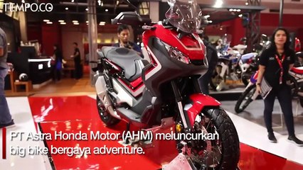 Big Bike Honda X-ADV Jadi Pusat Perhatian di IIMS 2019