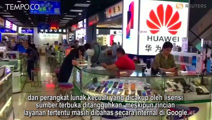 Google Menangguhkan Bisnis dengan Huawei, Kenapa