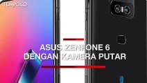 Asus Zenfone 6, Smartphone dengan Flip Kamera