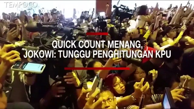 Quick Count Menang, Jokowi, Sabar, Tunggu Penghitungan Resmi KPU