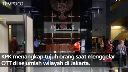 Tujuh Orang Kena OTT KPK di Jakarta, Salah Satunya Direksi BUMN