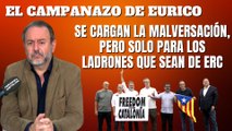 Eurico Campano: “Se cargan la malversación, pero solo para los ladrones que sean de ERC”