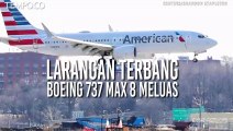 Meluas Larangan Terbang Boeing 737 Max 8 hingga 45 Negara