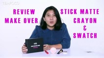 Review Make Over Stick Matte Crayon & Swatch