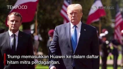 Trump Melarang Huawei, Keamanan AS Terancam, Ini Alasannya