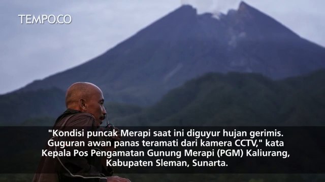 Gunung Merapi Kembali Alami Guguran Awan Panas