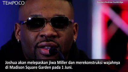 Anthony Joshua Marah Dibilang Tak Punya Dagu oleh Jarrell Miller