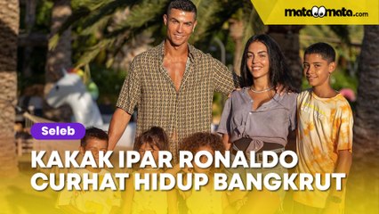 Kakak Ipar Ronaldo Curhat Hidup Bangkrut dan Tinggal di Pemukiman Kumuh, Sebut Adik Tak Membantu