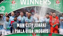 Drama Adu Pinalti Vs Chelsea, Man City Juarai Piala Liga Inggris