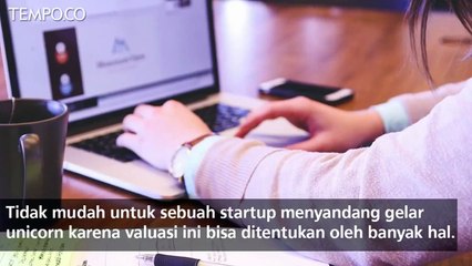 Awal Mula Istilah Unicorn pada Dunia Startup