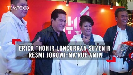 Erick Thohir Luncurkan Suvenir Resmi Jokowi-Ma‚Äôruf Amin
