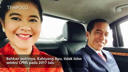 Kata Jokowi Soal Kahiyang Ayu Tak Lolos CPNS