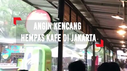 Angin Kencang Hempas Kafetaria di Jakarta