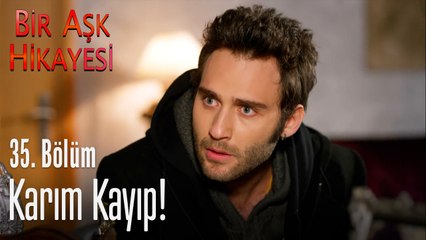 Karım kayıp!  - Bir Aşk Hikayesi 35. Bölüm