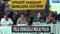 Palu dan Donggala Secara Bertahap Mulai Pulih